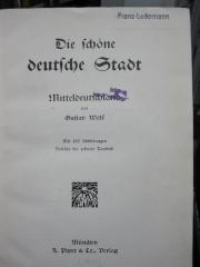 II 5554 1911 1: Die schöne deutsche Stadt : Mitteldeutschland ([1911])