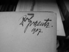 G45 / 3012 (Graentz, Paul), Von Hand: Autogramm, Name, Datum; 'Dr Graentz. 1907.'. 