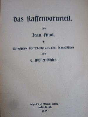 II 23405 2.Ex.: Das Rassenvorurteil (1906)