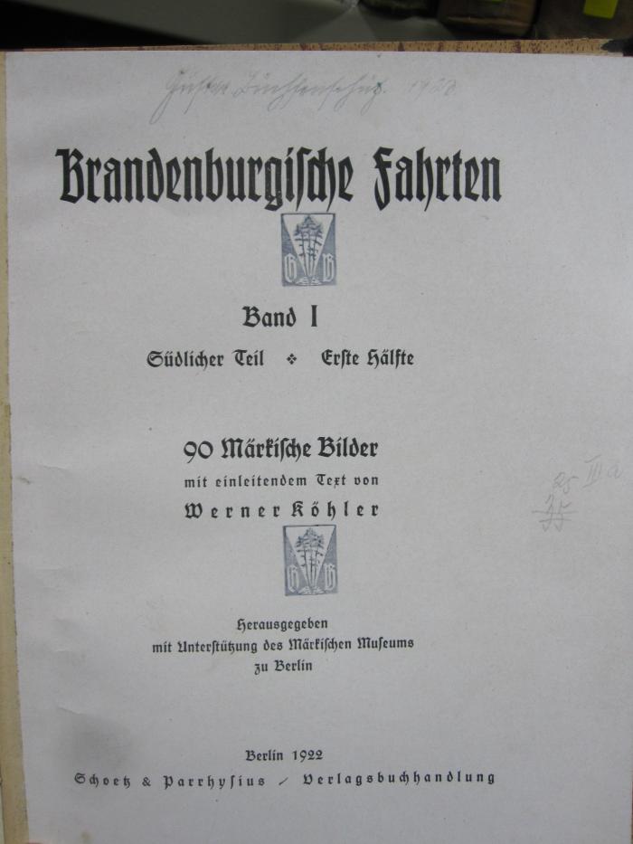 G46 / 372 (Büchsenschütz, Gustav), Stempel: Monogramm, Abbildung; 'GB'.  (Prototyp);II 32285 1 1 3.Ex.: Südlicher Teil - erste Hälfte (1922);G46 / 372 (unbekannt), Von Hand: Nummer; '25 III a
35'. 