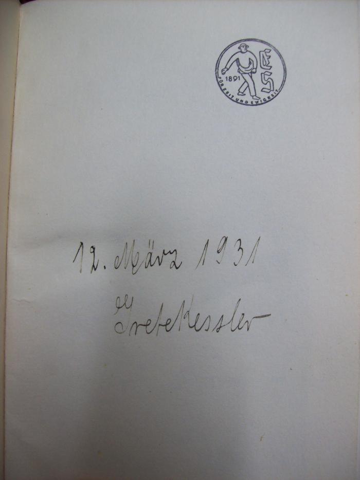III 37954 1929: Musik des Einsamen (1929);G45 / 109 (Kessler, Grete), Von Hand: Autogramm, Name, Datum; '12. März 1931<br />
Grete Kessler'. 