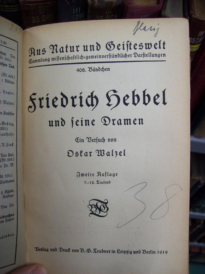 III 35095 2.Ex.: Friedrich Hebbel und seine Dramen : ein Versuch (1919);G46 / 3444 (Blasig, Richard), Von Hand: Autogramm, Name; 'Blasig'. 