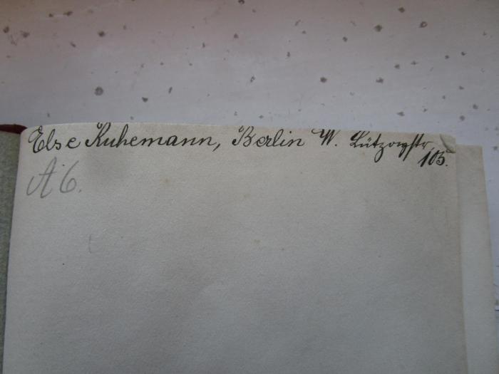 G45II / 703 (Ruhemann, Else), Von Hand: Autogramm, Name, Ortsangabe; 'Else Ruhemann, Berlin W. Lützowstr., 105.'. ;G45II / 703 (Ruhemann, Else), Von Hand: Signatur, Exemplarnummer, Nummer; 'A6.'.  (Prototyp);III 47625 3.Ex.: Eine Reise nach Ostende (1849) (1905)
