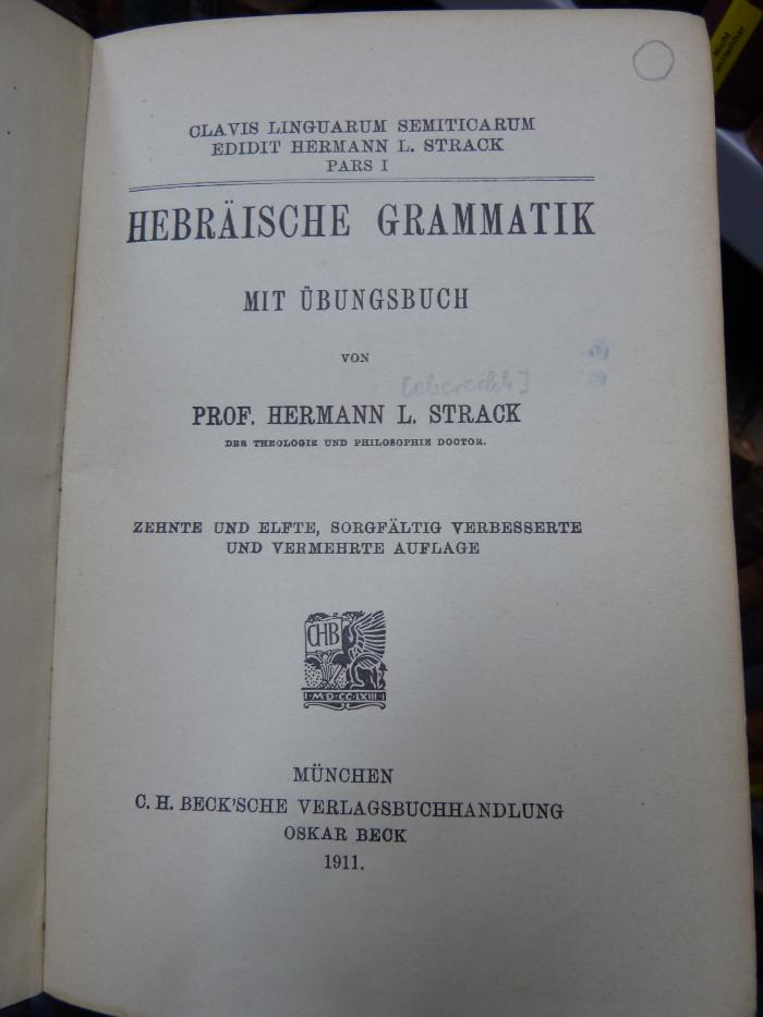 XVI 1411 aa, 2. Ex.: Hebräische Grammatik : mit Übungsbuch (1911)