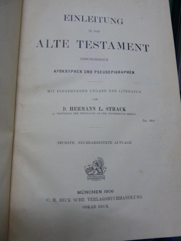 XVI 1925 2. Ex.: Einleitung in das Alte Testament : einschließlich Apokryphen und Pseudepigraphen (1906)