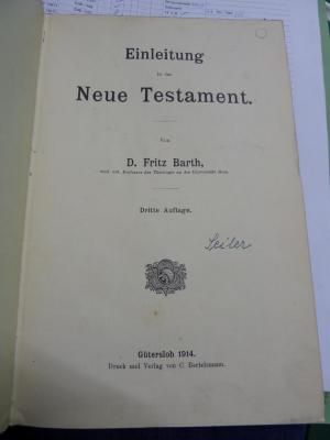 XVI 2099 c, 2. Ex.: Einleitung in das Neue Testament (1914)