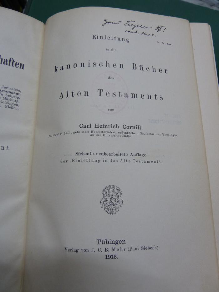 XVI 1938 g, 2. Ex.: Einleitung in die kanonischen Bücher des Alten Testaments (1913)