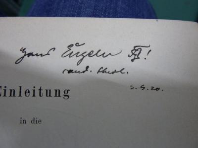XVI 1938 g, 2. Ex.: Einleitung in die kanonischen Bücher des Alten Testaments (1913);G46 / 46 (Eugen, Hans), Von Hand: Name, Autogramm, Monogramm, Datum; 'Hans Eugen [HE]!
cand.theol.
4.4.20.'. 