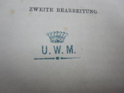 XII 1717 b, 2. Ex.: Griechische und römische Metrologie (1882);G46 / 1846 (Wilamowitz-Moellendorff, Ulrich von), Stempel: Name, Monogramm, Abbildung; 'U. W. M.'.  (Prototyp)