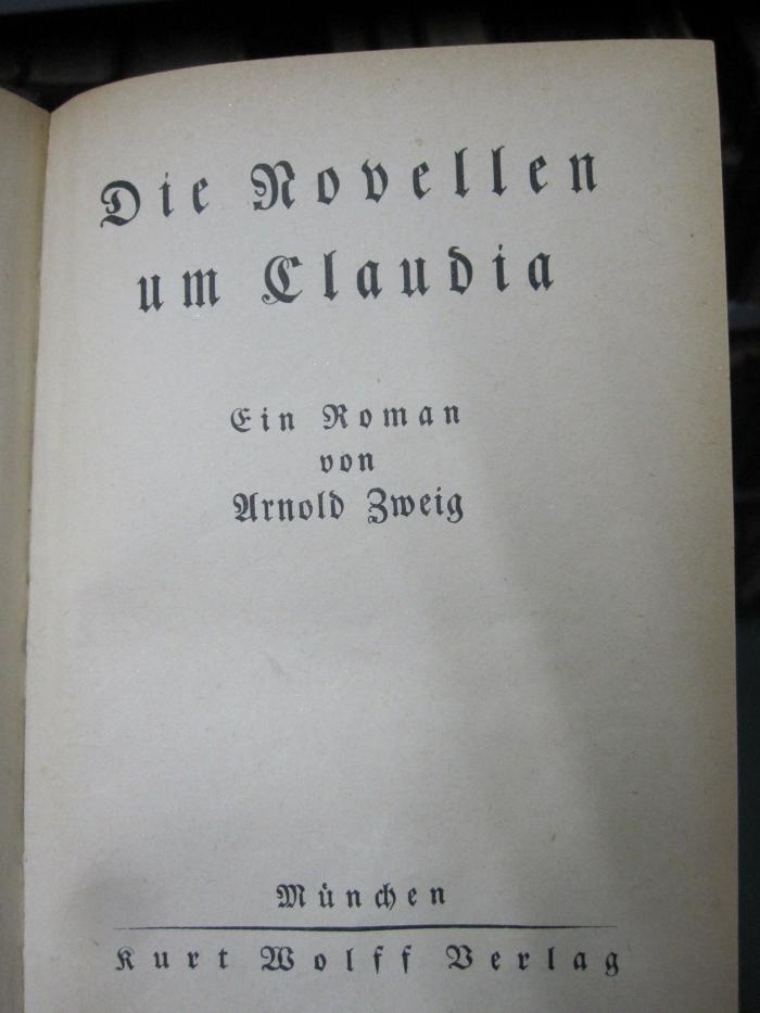 III 66485 3.Ex.: Die Novellen um Claudia : ein Roman (o.J.)