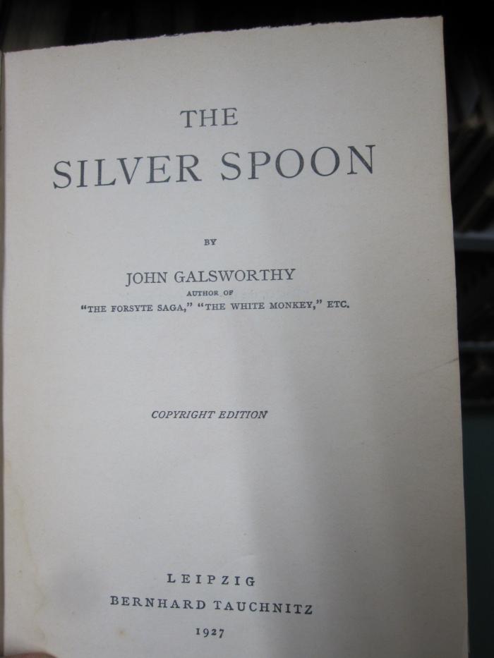 III 77194 3.Ex.: The silver spoon (1927)