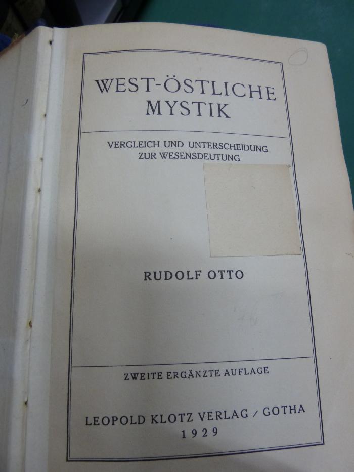 XVI 4674 b, 2. Ex. : West-östliche Mystik : Vergleich und Unterscheidung zur Wesensdeutung (1929)