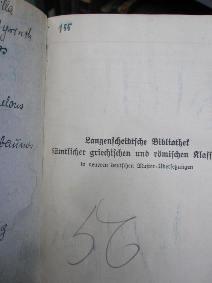 III 72410 3 5.Ex.: Metamorphosen (o.J.);G45 / 1892 (unbekannt), Von Hand: Annotation, Exemplarnummer, Nummer; '155'. 