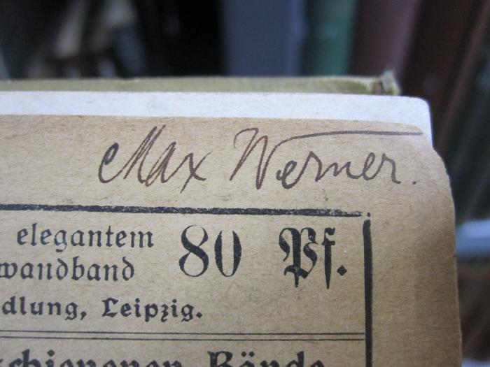 IX 140 b 1901: Formelsammlung und Repetitorium der Mathematik (1901);G46 / 523 (Werner, Max), Von Hand: Autogramm, Name; 'Max Werner.'. 