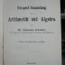 IX 199 c: Beispiel-Sammlung zur Arithmetik und Algebra (1905)