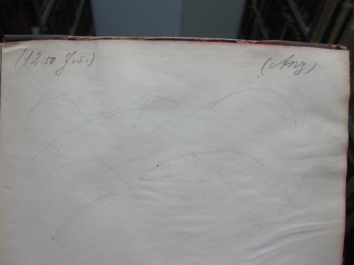 IX 367 b 2.Ex.: Einführung in die mathematische Behandlung der Naturwissenschaften : kurzgefasstes Lehrbuch der Differential- und Integralrechnung mit besonderer Berücksichtigung der Chemie (1898);G46 / 3907 (unbekannt), Von Hand: Abbildung. ;G46 / 3907 (unbekannt), Von Hand: Preis; '(12.50 Jo5.) (Anz)'. 