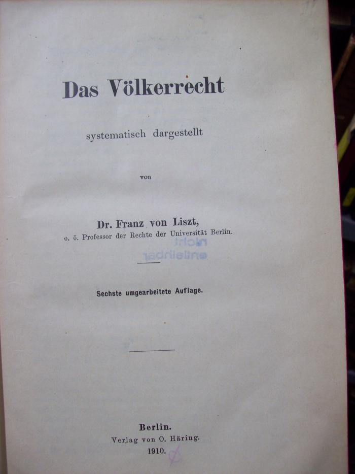 V 3162 f: Das Völkerrecht : systematisch dargestellt (1910)
