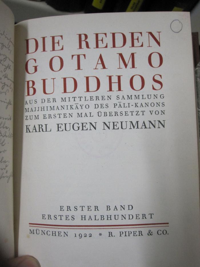 I 74817 c 1 2.Ex.: Die Reden Gotamo Buddhos : aus der mittleren Sammlung Majjhimanikayo des Pali-Kanons (1922)