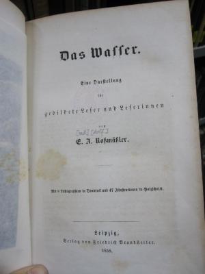 Bc 12: Das Wasser : eine Darstellung für gebildete Leser und Leserinnen (1858)
