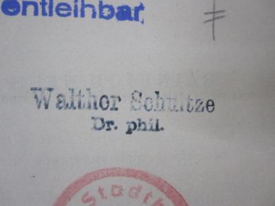 Bi 917: Illustrierter Führer durch die Hohen Tauern (1886);G45 / 710 (Schultze, Walther), Stempel: Name; 'Walther Schultze
Dr. phil.'.  (Prototyp)