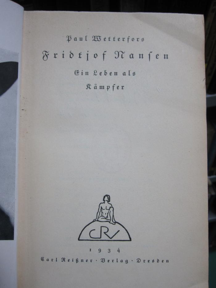 Bh 44 2.Ex.: Fridtjorf Nansen : ein Leben als Kämpfer (1934)