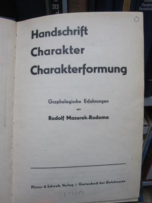 Ht 166: Handschrift - Charakter - Charakterformung : graphologische Erfahrungen ([1938])