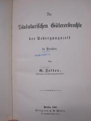 Ei 848: Die Statutarischen Gütererbrechte der Übergangszeit in Preußen (1901)