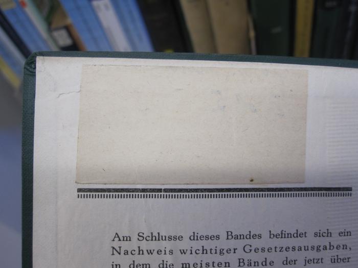 Ef 627: Gewerbeordnung für das Deutsche Reich nebst Gaststättengesetz, Kinderschutzgesetz und Hausarbeitsgesetz : Textausgabe mit Einleitung und Sachregister
 (1932);G45II / 1189 (unbekannt), Überklebt: -. 