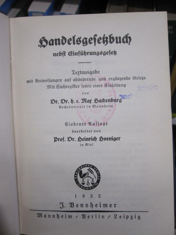 Ef 631 g: Handelsgesetzbuch nebst Einführungstext : Textausgabe mit Verweisungen auf abändernde und ergänzende Gesetze; mit Sachregister sowie einer Einleitung (1932)