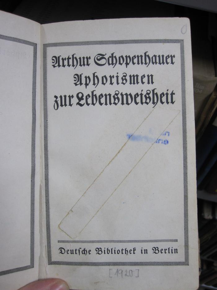 Hm 314: Aphorismen zur Lebensweisheit ([1920])