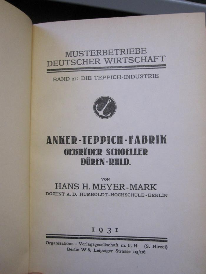 Ga 7 21, 2. Ex.: Anker-Teppich-Fabrik, Gebrüder Schoeller, Düren-Rhld. (1931)