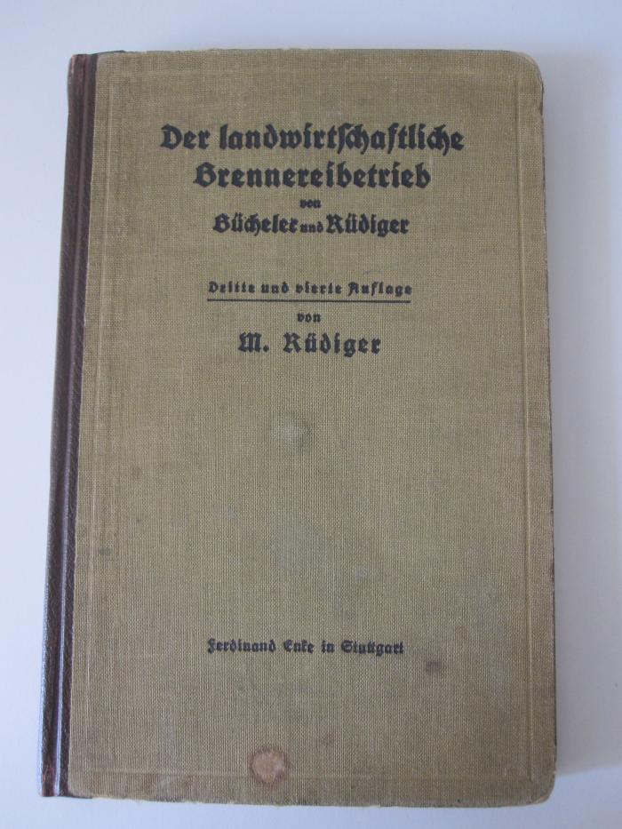 Ts 281 d: Der landwirtschaftliche Brennereibetrieb : ein Lehrbuch für Landwirte und Techniker (1924)