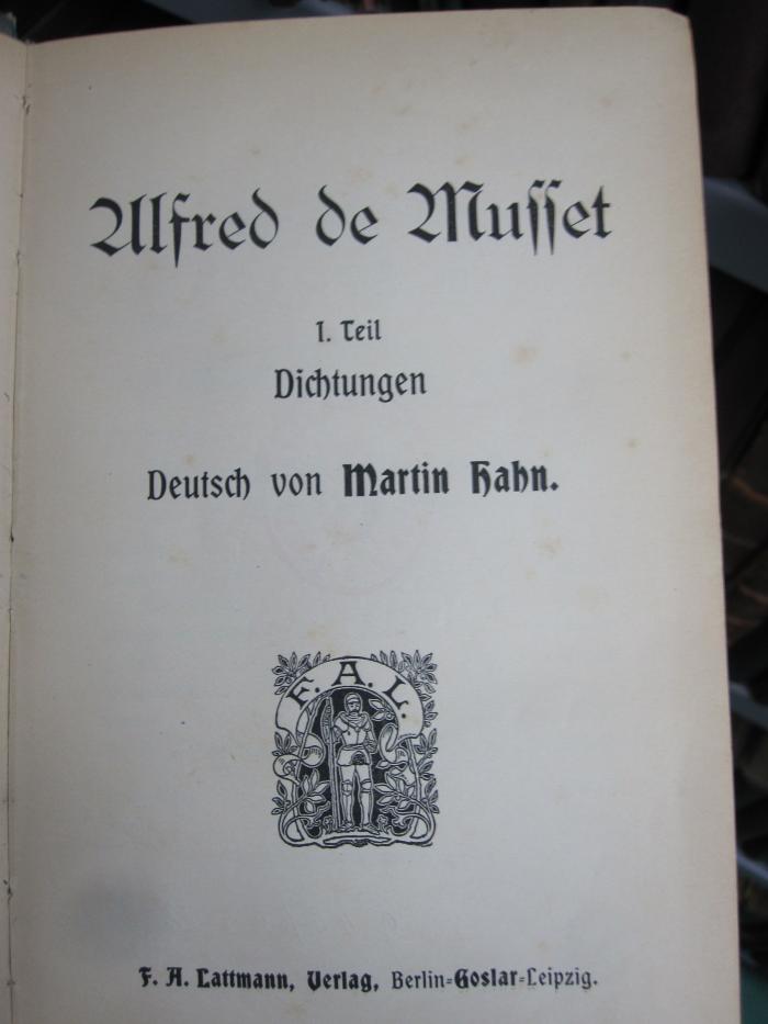 III 89835 1 2.Ex.: Alfred de Musset : Dichtungen (o.J.)