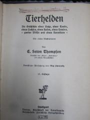 III 82790 3.Ex.: Tierhelden : die Geschichte einer Katze, einer Taube, eines Luchses, eines Hasen, eines Hundes, zweier Wölfe und eines Rentiers (o.J.)