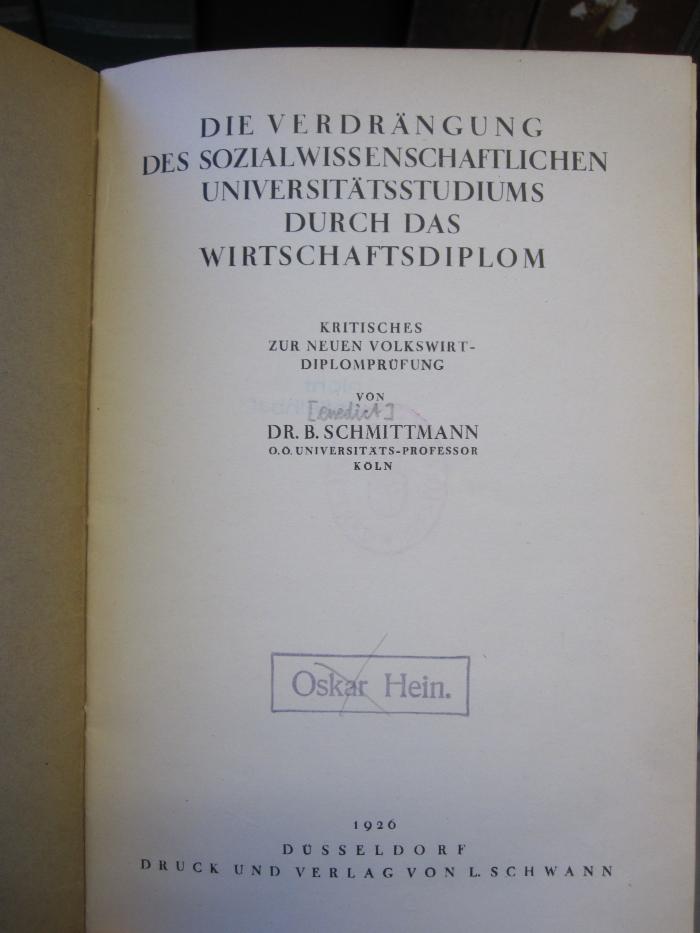 Ga 181: Die Verdrängung des sozialwissenschaftlichen Universitätsstudiums durch das Wirtschaftsdiplom : Kritisches zur neuen Volkswirt-Diplomprüfung (1926)