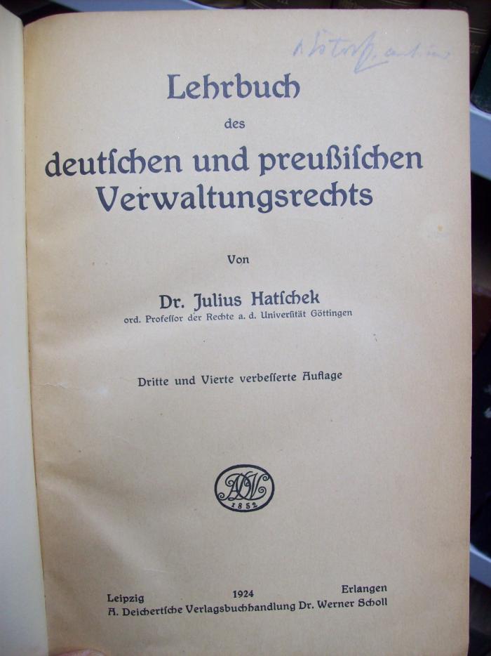 VI 1605 c/d: Lehrbuch des deutschen und preußischen Verwaltungsrechts (1924)