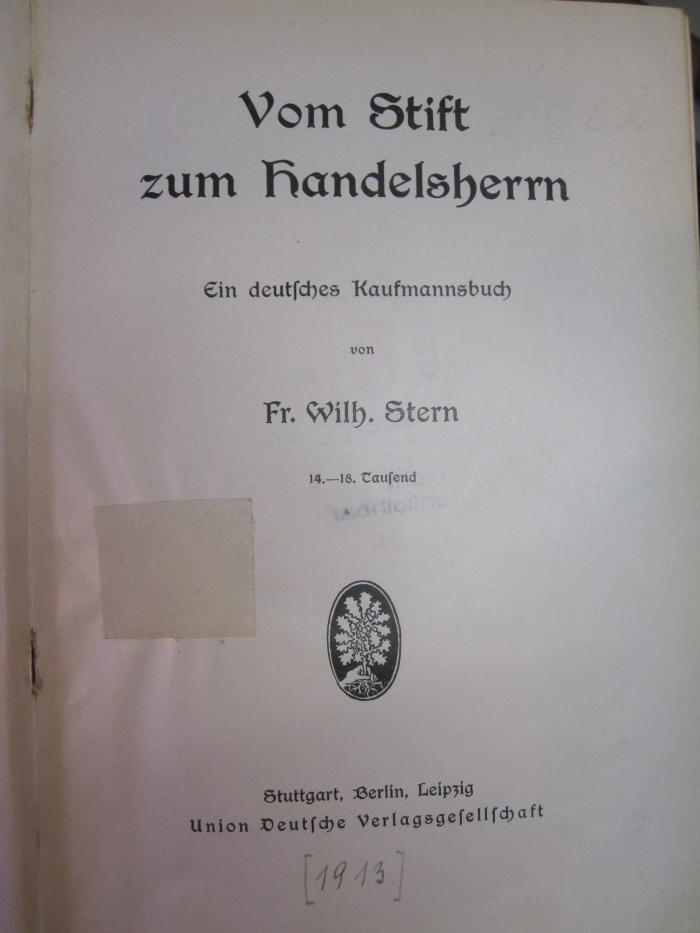 Ma 35: Vom Stift zum Handelsherrn : Ein deutsches Kaufmannsbuch (1913)