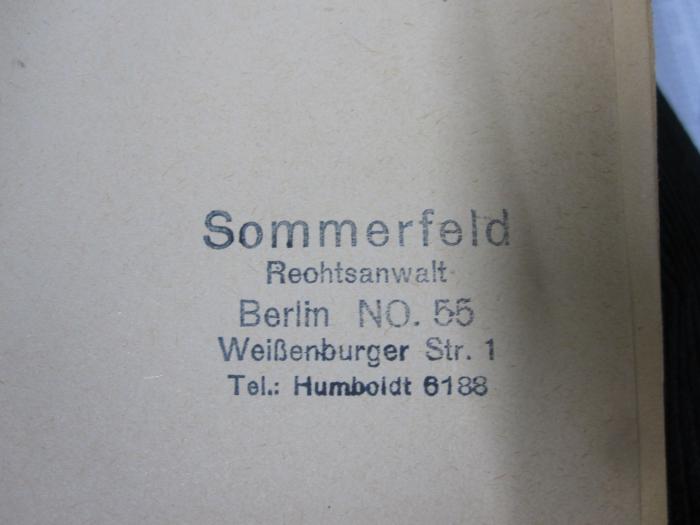 III 96905 I 13 3.Ex.: Dramatische Charakteristiken (1920);G46 / 3570 (Sommerfeld, Manfred), Stempel: Name, Ortsangabe; 'Sommerfeld 
Rechtsanwalt 
Berlin NO. 55 
Weißenburger Str. 1 
Tel.: Humboldt 6188'.  (Prototyp)