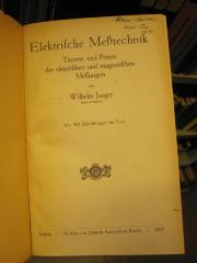 Tq 4: Elektrische Meßtechnik : Theorie und Praxis der elektrischen und magnetischen Messungen ; mit 583 Abbildungen im Text (1917)