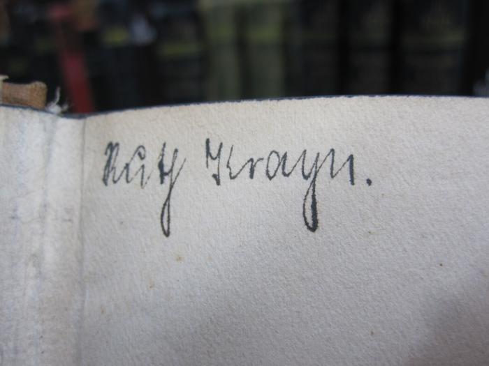 III 97769 3.Ex.: Meine Kindheit (1924);G45 / 355 (Krayn, Ruth), Von Hand: Autogramm, Name; 'Ruth Krayn.'. 