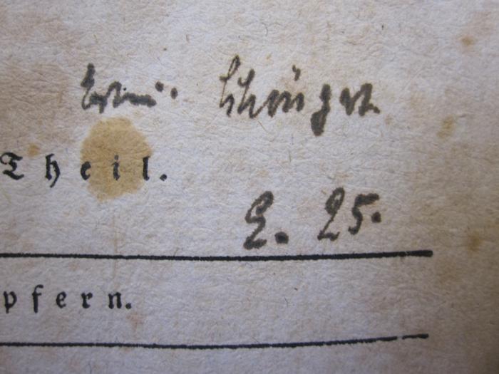 Kb 192 1: Vorlesungen über die Astronomie, zur Belehrung derjenigen, denen es an mathematischen Vorkenntnissen fehlt (1827);G46 / 2576 (Schöngart, Erwin), Von Hand: Autogramm, Name, Exemplarnummer; 'Erwin Schöngart E. 25.'. 