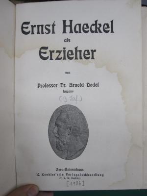 Ka 397: Ernst Haeckel als Erzieher ([1906])
