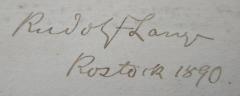 G45 / 1708 (Lange, Rudolf), Von Hand: Autogramm, Name, Ortsangabe, Datum; 'Rudolf Lange
Rostock 1890.'. 