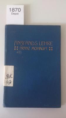  Anstandslehre : mit Bausteinen zur Charakterbildung (um 1910)