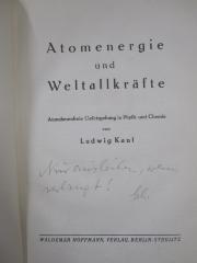 Kc 645 2.Ex.: Atomenergie und Weltallkräfte : Ausnahmefreie Gesetzgebung in Physik und Chemie ([1929])
