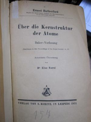 Kc 661: Über die Kernstruktur der Atome : Baker-Vorlesung (Erschienen in den Proceedings of the Royal Society, A., 97) (1921)