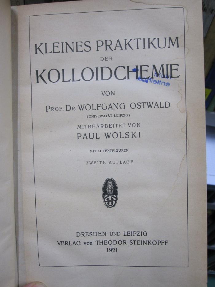 Kd 68 b: Kleines Praktikum der Kolloidchemie (1921)