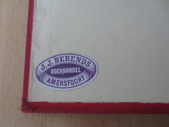  De Vrouwen van het leycestersche tijdvak ([1850]);- (J. J. Berends Boekhandel (Amersfoort)), Etikett: Name, Buchhändler, Ortsangabe; 'J.J. Berends
Boekhandel
Amersfoort'. 