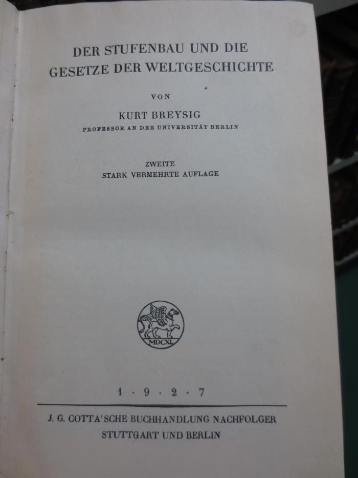 I 20 b, 2. Ex.: Der Stufenaufbau und die Gesetze der Weltgeschichte (1927)