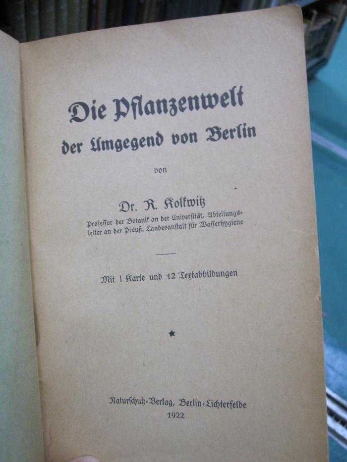 Kf 157 2.Ex.: Die Pflanzenwelt der Umgegend von Berlin (1922)
